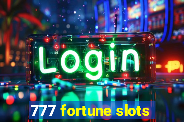 777 fortune slots